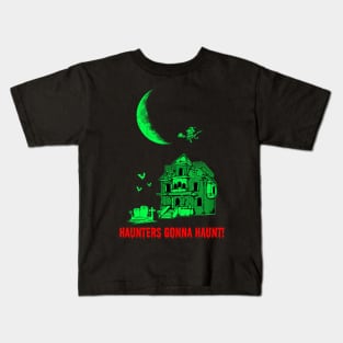 Halloween Haunters Gonna Haunt Funny Trick Or Treat Party Gift Kids T-Shirt